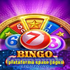 plataforma space jogos